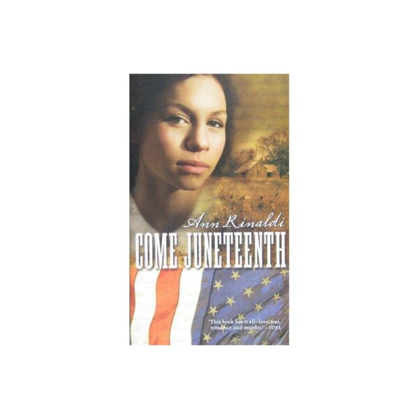Come Juneteenth - (Great Episodes) by Ann Rinaldi (Paperback)