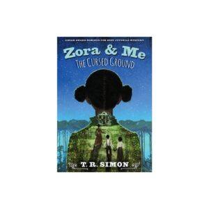 Zora and Me: The Cursed Ground - by T R Simon (Paperback)