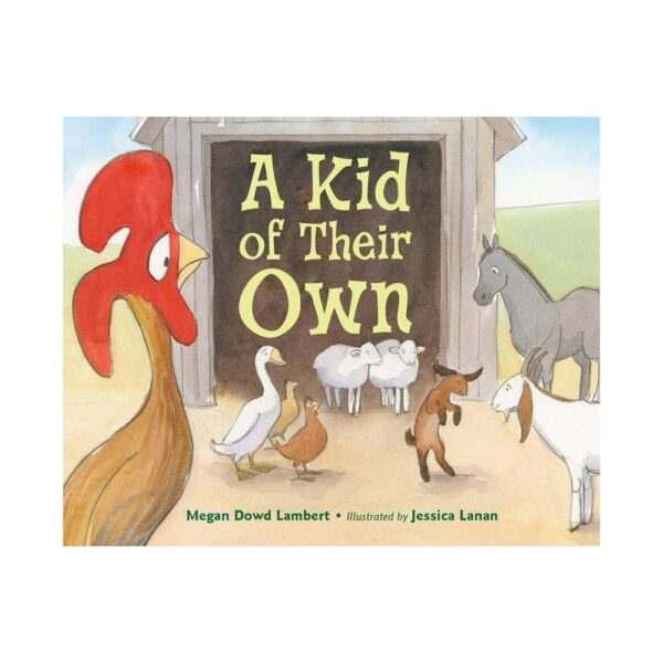 A Kid of Their Own - by Megan Dowd Lambert (Hardcover)